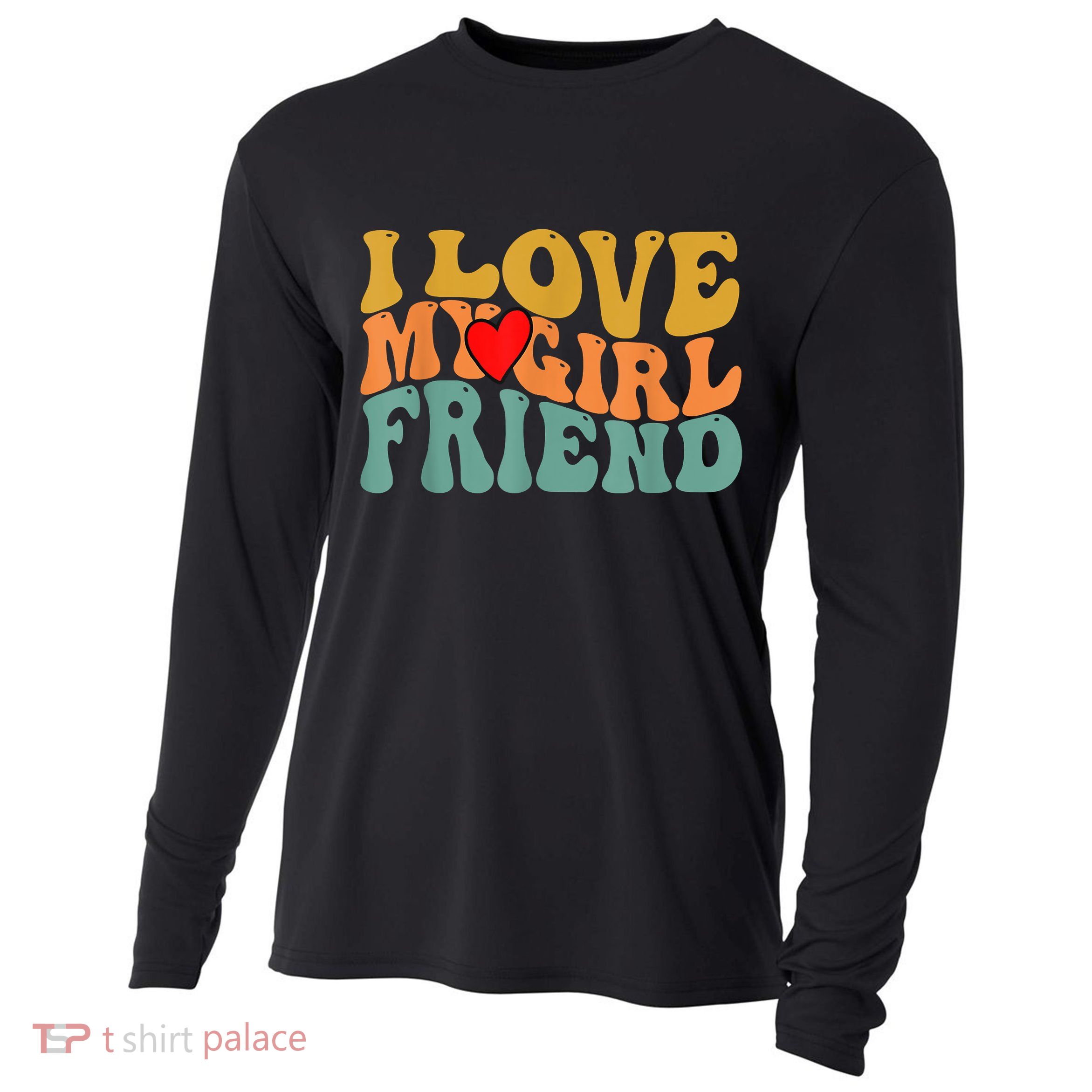 I Love My Girlfriend Red Heart Groovy Retro Cooling Performance Long Sleeve Crew