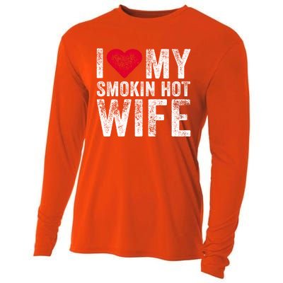 I Love My Smokin Hot Wife Red Heart Love Funny Vintage Retro Gift Cooling Performance Long Sleeve Crew