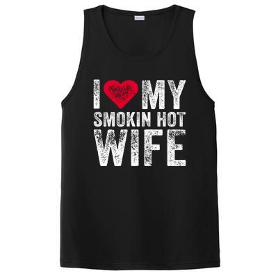 I Love My Smokin Hot Wife Red Heart Love Funny Vintage Retro Gift PosiCharge Competitor Tank