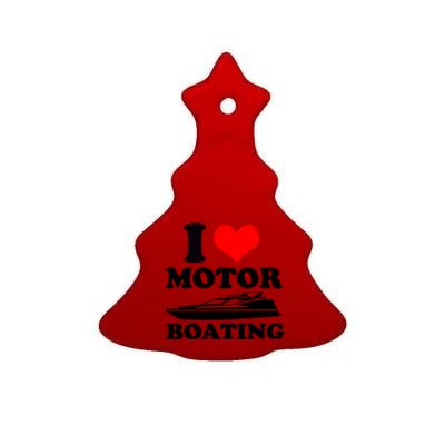 I Love Motor Boating Funny Boater Ceramic Tree Ornament