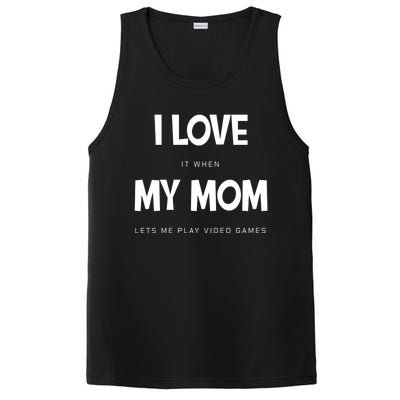 I Love My Mom Funny Sarcastic Video Games Great Gift PosiCharge Competitor Tank