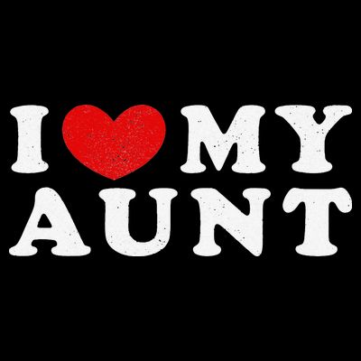 I Love My Aunt I Heart My Aunt T-Shirt