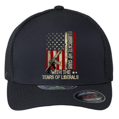 I Lubricate My Guns With The Tears Of Liberals US Flag Flexfit Unipanel Trucker Cap