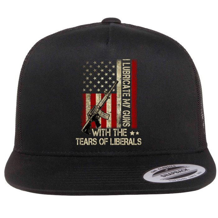 I Lubricate My Guns With The Tears Of Liberals US Flag Flat Bill Trucker Hat