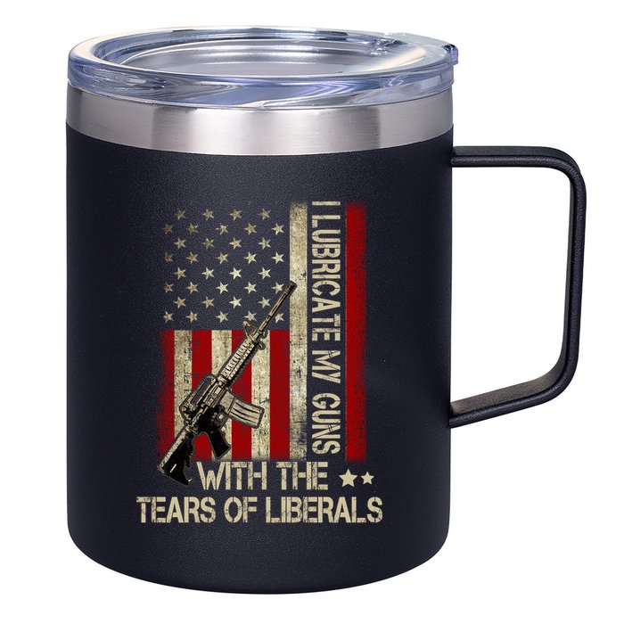 I Lubricate My Guns With The Tears Of Liberals US Flag 12oz Stainless Steel Coffee Mug