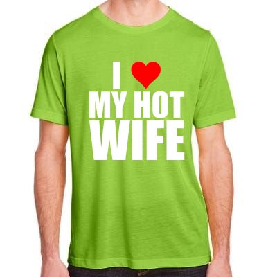 I Love My Hot Wife Love Moms Red Heart Wife Funny Husband Cute Gift Adult ChromaSoft Performance T-Shirt