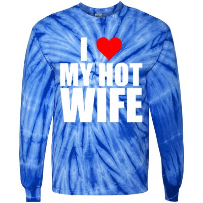 I Love My Hot Wife Love Moms Red Heart Wife Funny Husband Cute Gift Tie-Dye Long Sleeve Shirt