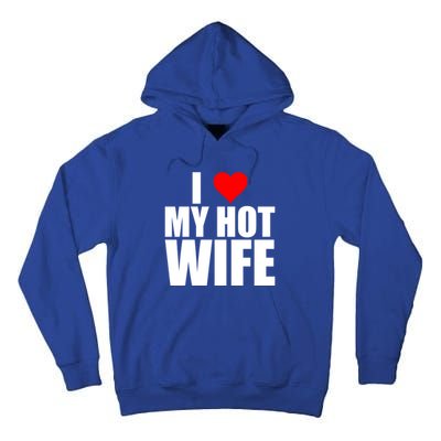 I Love My Hot Wife Love Moms Red Heart Wife Funny Husband Cute Gift Tall Hoodie