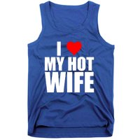 I Love My Hot Wife Love Moms Red Heart Wife Funny Husband Cute Gift Tank Top