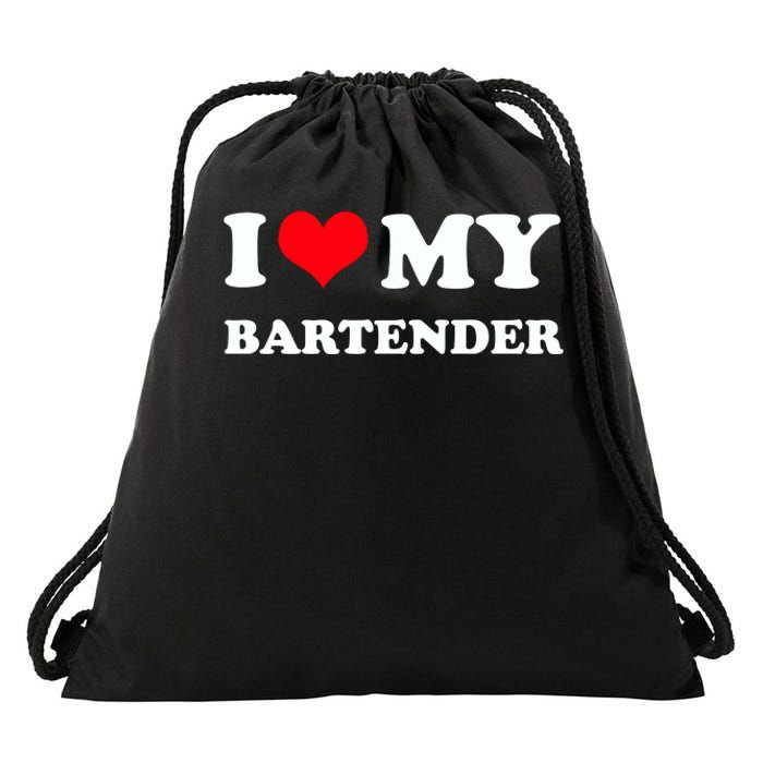 I Love My Bartender, I Heart My Bartender Drawstring Bag