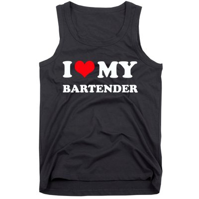 I Love My Bartender, I Heart My Bartender Tank Top