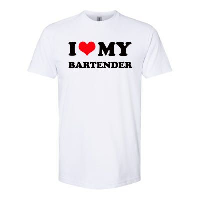 I Love My Bartender, I Heart My Bartender Softstyle CVC T-Shirt