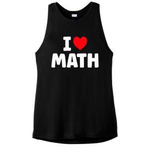 I Love Math I Heart Math Lover Mathematics Ladies PosiCharge Tri-Blend Wicking Tank