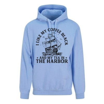 I Like My Coffee Black And My Tea In The Harbor Usa History Unisex Surf Hoodie