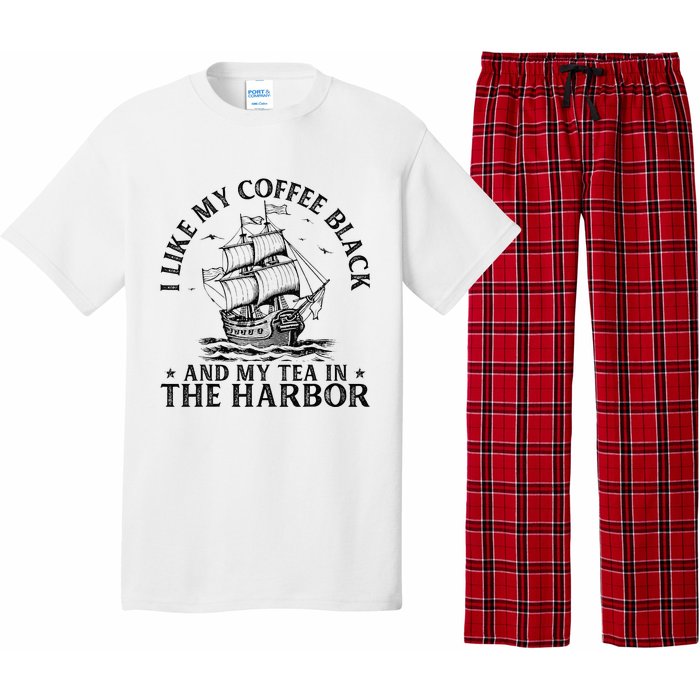 I Like My Coffee Black And My Tea In The Harbor Usa History Pajama Set