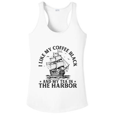 I Like My Coffee Black And My Tea In The Harbor Usa History Ladies PosiCharge Competitor Racerback Tank
