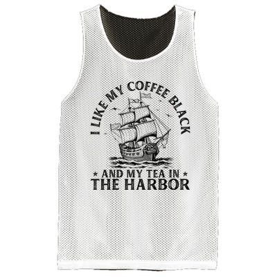 I Like My Coffee Black And My Tea In The Harbor Usa History Mesh Reversible Basketball Jersey Tank