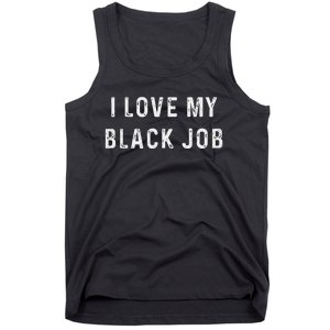 I Love My Black Job Heart Distressed Tank Top