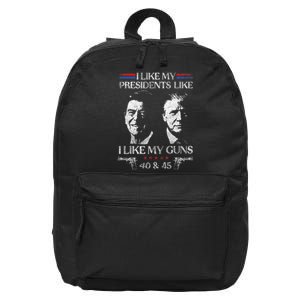 I Like My Presidents Like I Like My Guns 40 45 16 in Basic Backpack