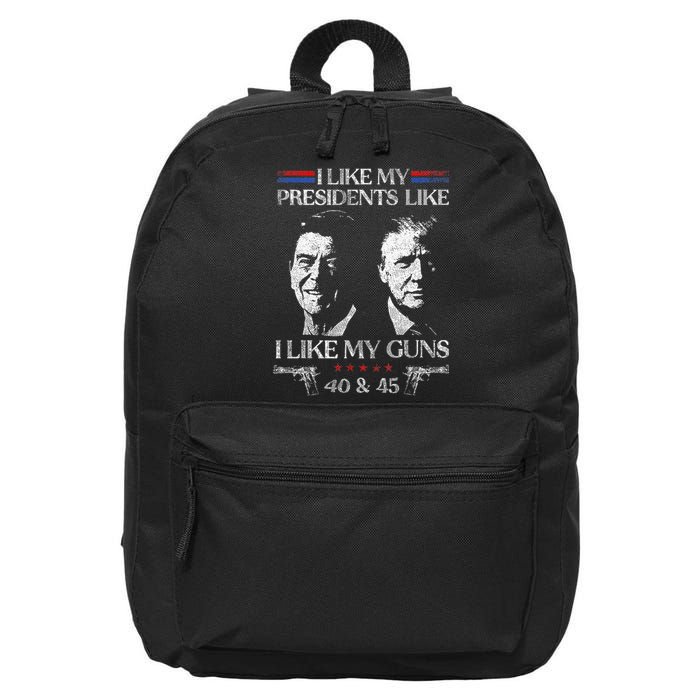 I Like My Presidents Like I Like My Guns 40 45 16 in Basic Backpack