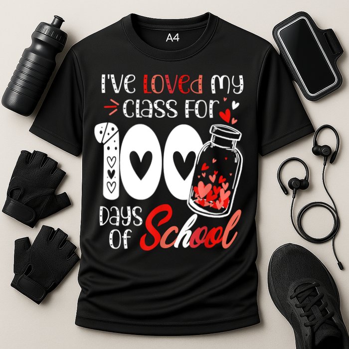 I've Loved My Class For 100 Days Of School Teacher Valentine Performance Shirt
