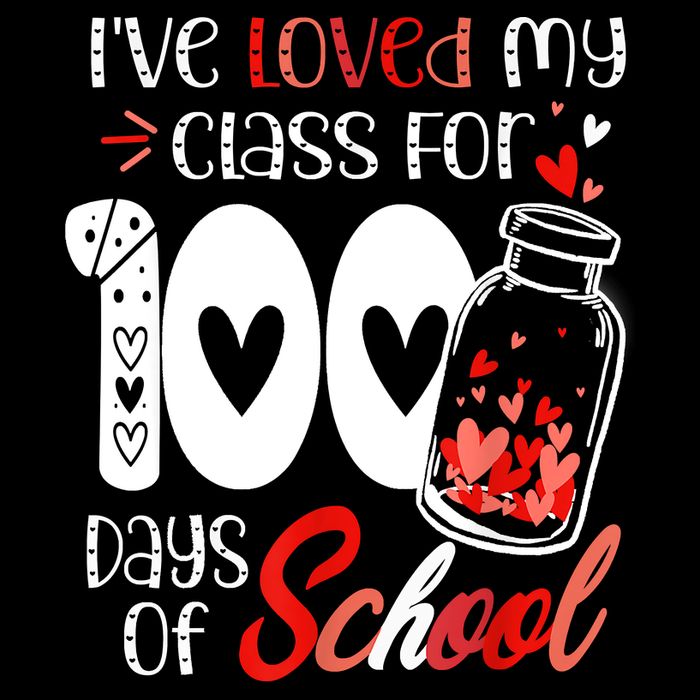 I've Loved My Class For 100 Days Of School Teacher Valentine Drawstring Bag