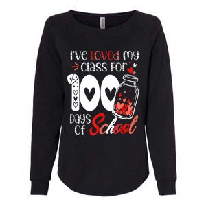 I've Loved My Class For 100 Days Of School Teacher Valentine Womens California Wash Sweatshirt