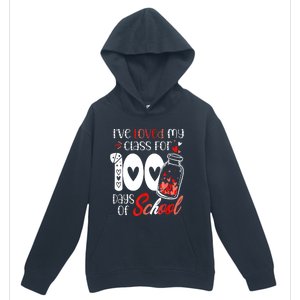 I've Loved My Class For 100 Days Of School Teacher Valentine Urban Pullover Hoodie