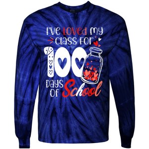 I've Loved My Class For 100 Days Of School Teacher Valentine Tie-Dye Long Sleeve Shirt