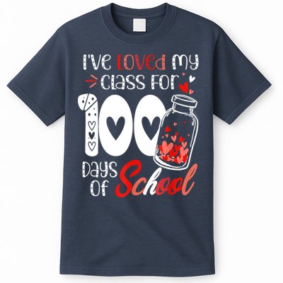 I've Loved My Class For 100 Days Of School Teacher Valentine T-Shirt