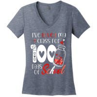 I've Loved My Class For 100 Days Of School Teacher Valentine Women's V-Neck T-Shirt