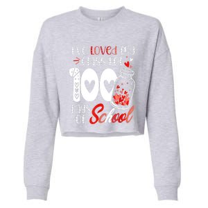 I've Loved My Class For 100 Days Of School Teacher Valentine Cropped Pullover Crew