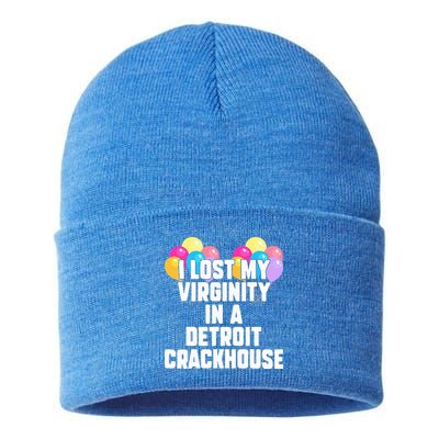 I lost my virginity in a detroit crackhouse  Sustainable Knit Beanie
