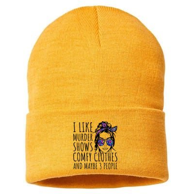 I Like Murder Shows And Maybe 3 People Sustainable Knit Beanie