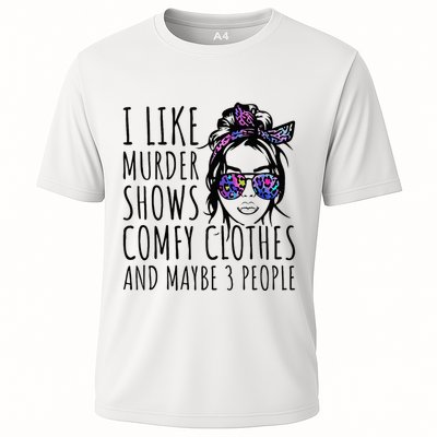 I Like Murder Shows And Maybe 3 People Performance Shirt