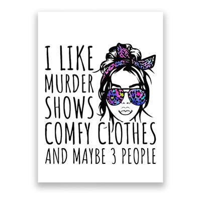 I Like Murder Shows And Maybe 3 People Poster
