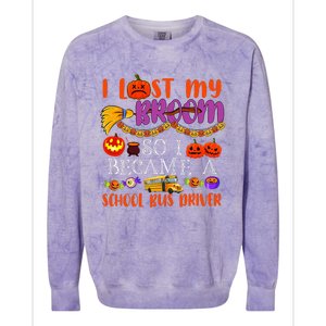 I Lost My Broom So I Became A School Bus Driver Halloween Colorblast Crewneck Sweatshirt