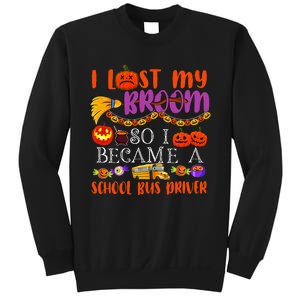 I Lost My Broom So I Became A School Bus Driver Halloween Sweatshirt