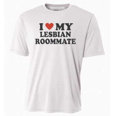 I Love My Lesbian Roommate Girlfriend Cooling Performance Crew T-Shirt