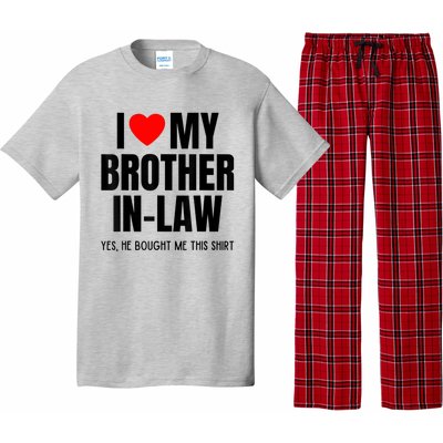 I Love My Brother InLaw Funny Favorite For Sister InLaw Pajama Set