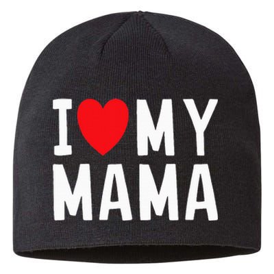 I Love My Mama Heart Celebrate Mom Sustainable Beanie