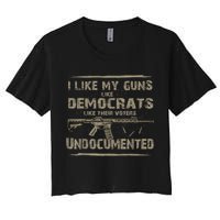 I Like My Guns Like Democrats Like Their Voters Undocumented Crop Top