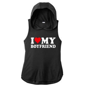 I Love My Boyfriend I Heart My Boyfriend BF Ladies PosiCharge Tri-Blend Wicking Draft Hoodie Tank