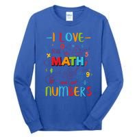 I Love Math And Eat Numbers Pi Day Great Gift Happy Pi Day Great Gift Tall Long Sleeve T-Shirt