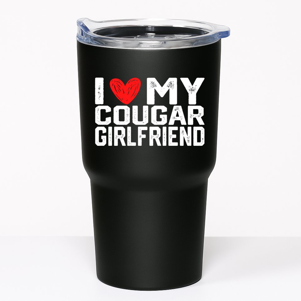I Love My Cougar Girlfriend I Heart My Cougar Girlfriend Tumbler