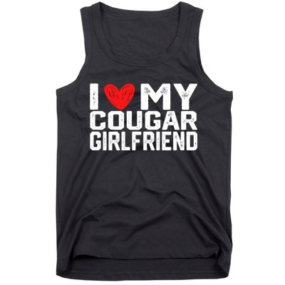 I Love My Cougar Girlfriend I Heart My Cougar Girlfriend Tank Top