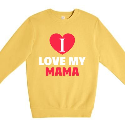 I Love My Loving Mama Grandma Grand Family Gift Premium Crewneck Sweatshirt