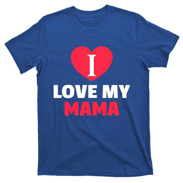 I Love My Loving Mama Grandma Grand Family Gift T-Shirt