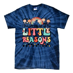 I Love My Job For All The Little Reasons Teacher Student Retro Tie-Dye T-Shirt