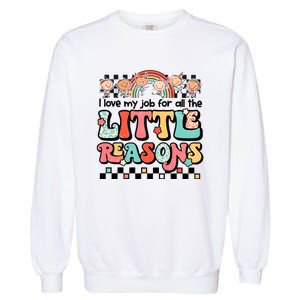 I Love My Job For All The Little Reasons Teacher Student Retro Garment-Dyed Sweatshirt